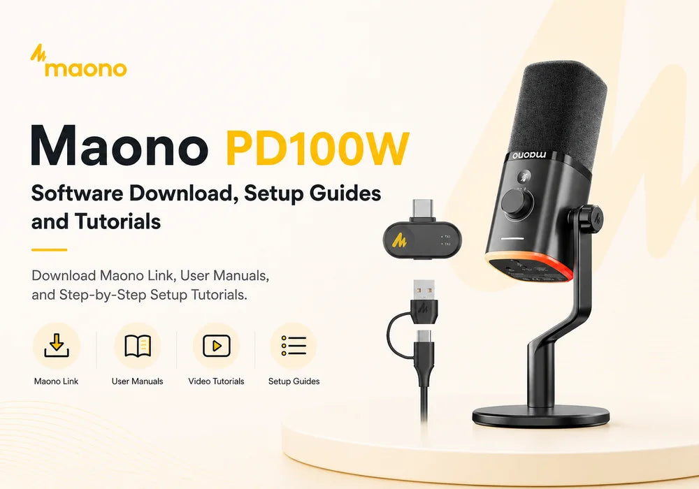Maono PD100W Software Download, Setup Guides and Tutorials