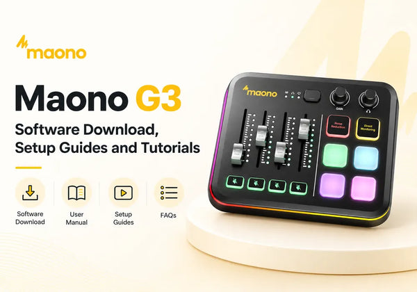 Maono G3 Software Download, Setup Guides and Tutorials