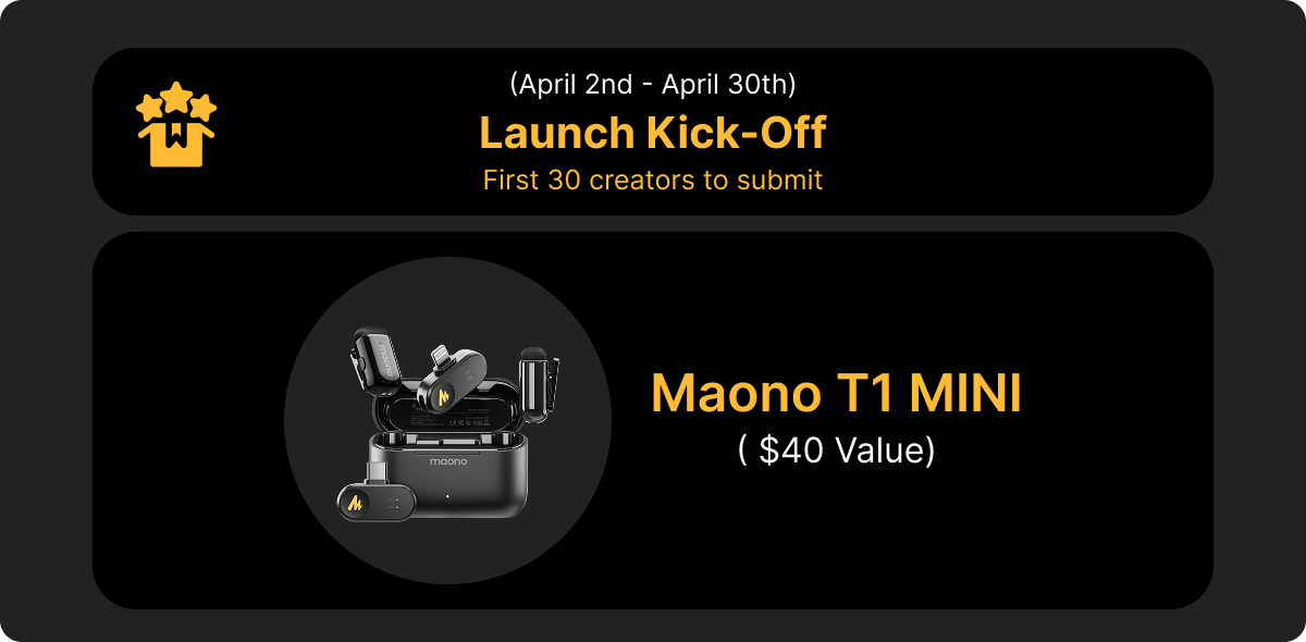 Launch kick-off — early submission reward